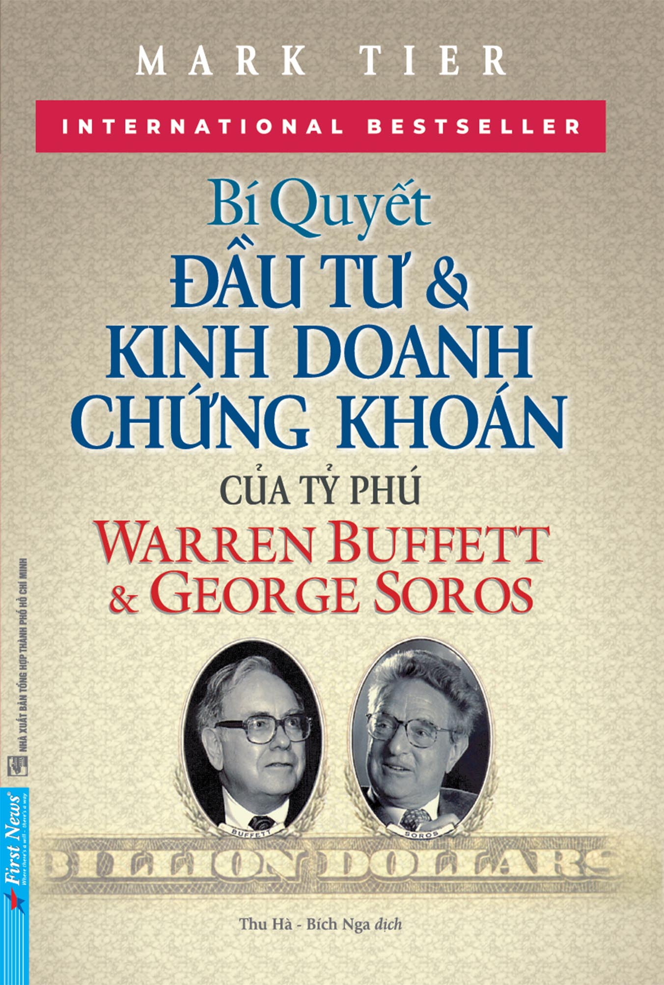 Bí Quyết Đầu Tư Và Kinh Doanh Chứng Khoán Của Các Tỷ Phú Warren Buffet Và George Soros (Tái Bản 2026) - Ảnh 2