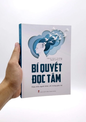 bí quyết đọc tâm - thấu hiểu người khác chỉ trong giây lát (tái bản 2022) - Ảnh 7