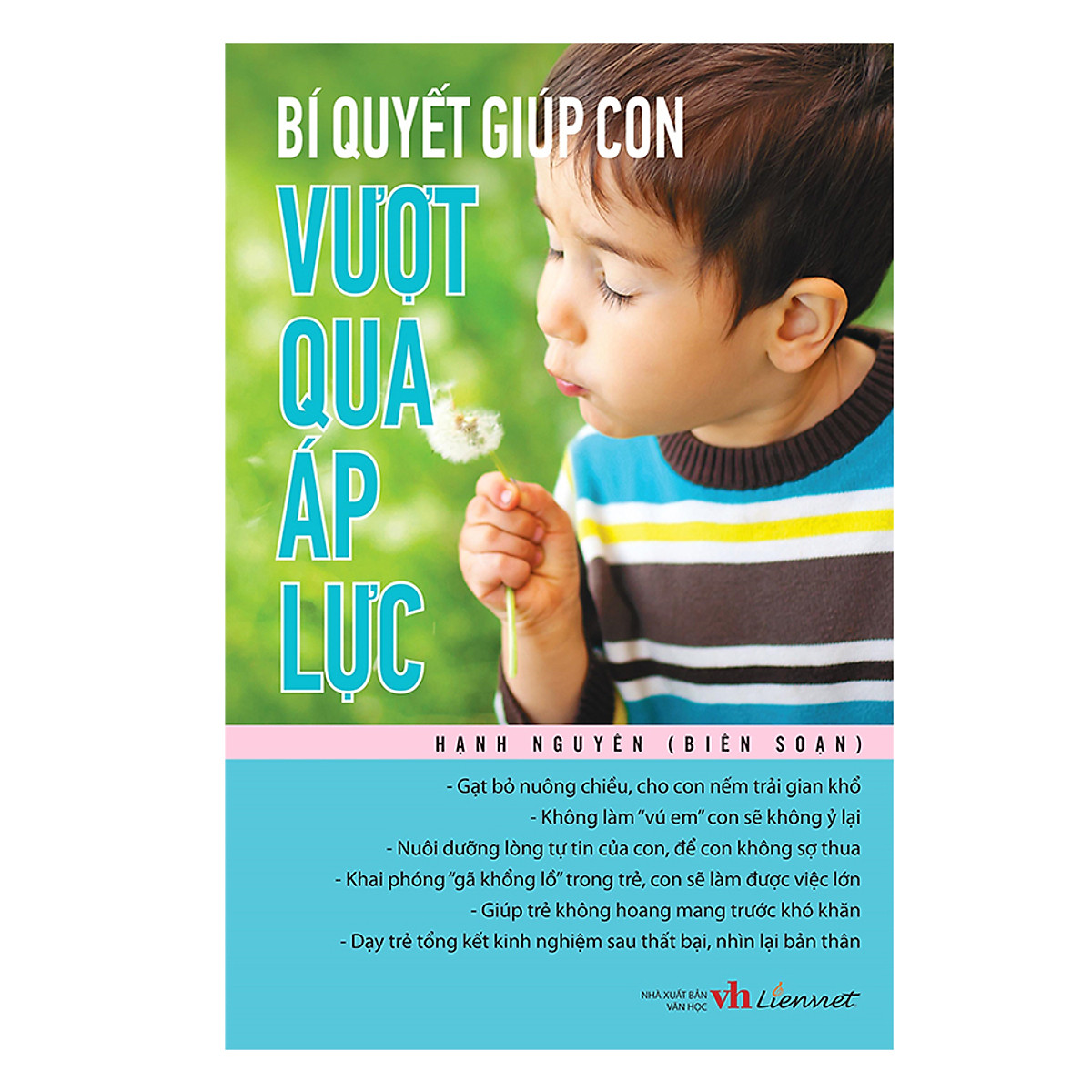 bí quyết giúp con vượt qua áp lực - Ảnh 2