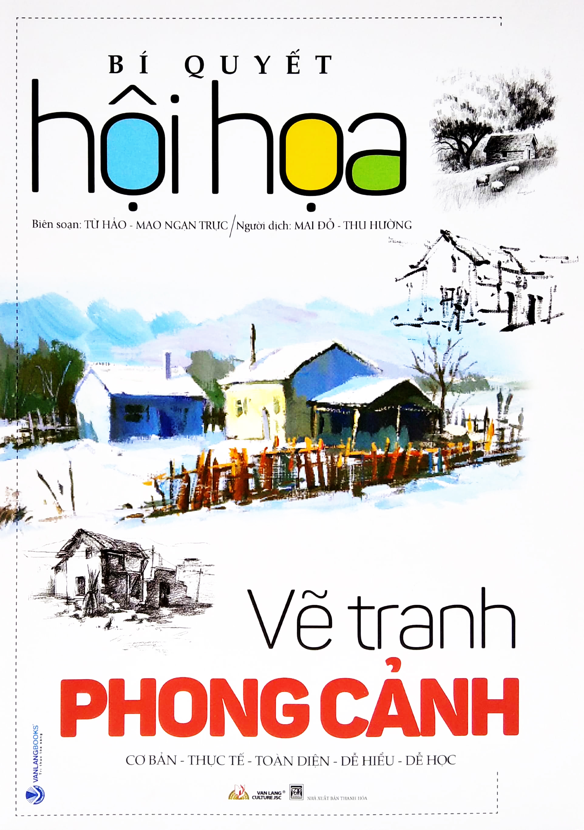 bí quyết hội họa - vẽ tranh phong cảnh ( tái bản 2022) - Ảnh 2