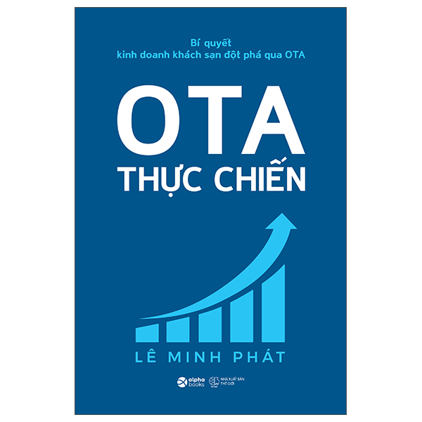 Bi Quyet Kinh Doanh Khach San Dot Pha Qua OTA - OTA Thuc Chien