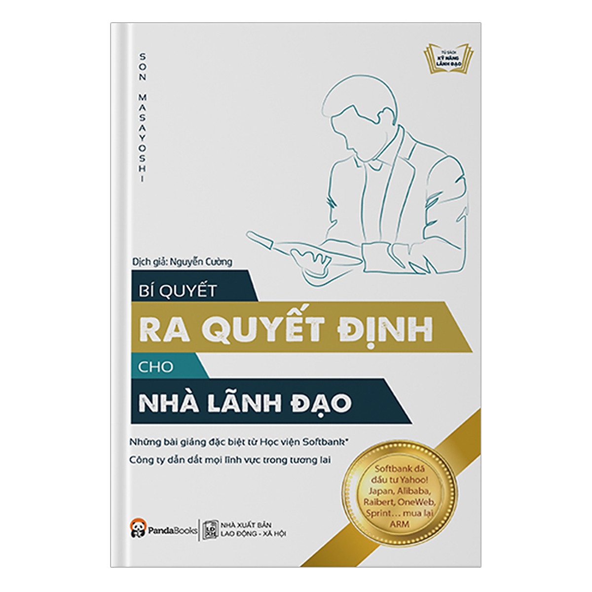 bí quyết ra quyết định dành cho nhà lãnh đạo - Ảnh 2