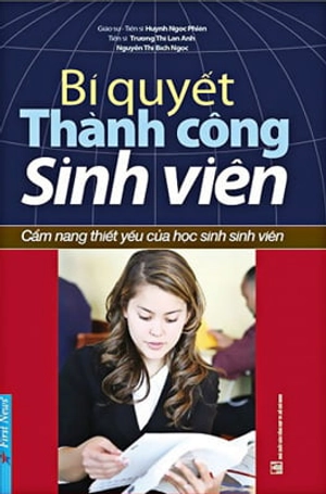 bí quyết thành công sinh viên (tái bản 2017) - Ảnh 2