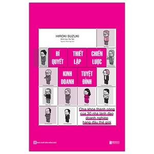 bí quyết thiết lập chiến lược kinh doanh tuyệt đỉnh - Ảnh 2