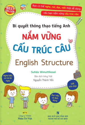 bí quyết thông thạo tiếng anh - nắm vững cấu trúc câu - Ảnh 2