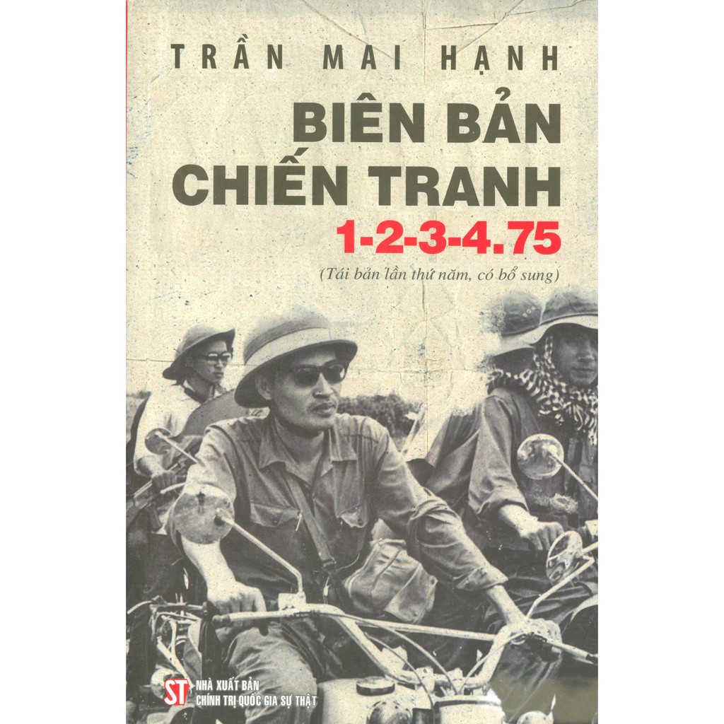Biên Bản Chiến Tranh 1-2-3-4.75 (Tái Bản Lần Thứ Năm, Có Bổ Sung) - Ảnh 2