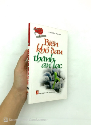 biến khổ đau thành an lạc - Ảnh 12