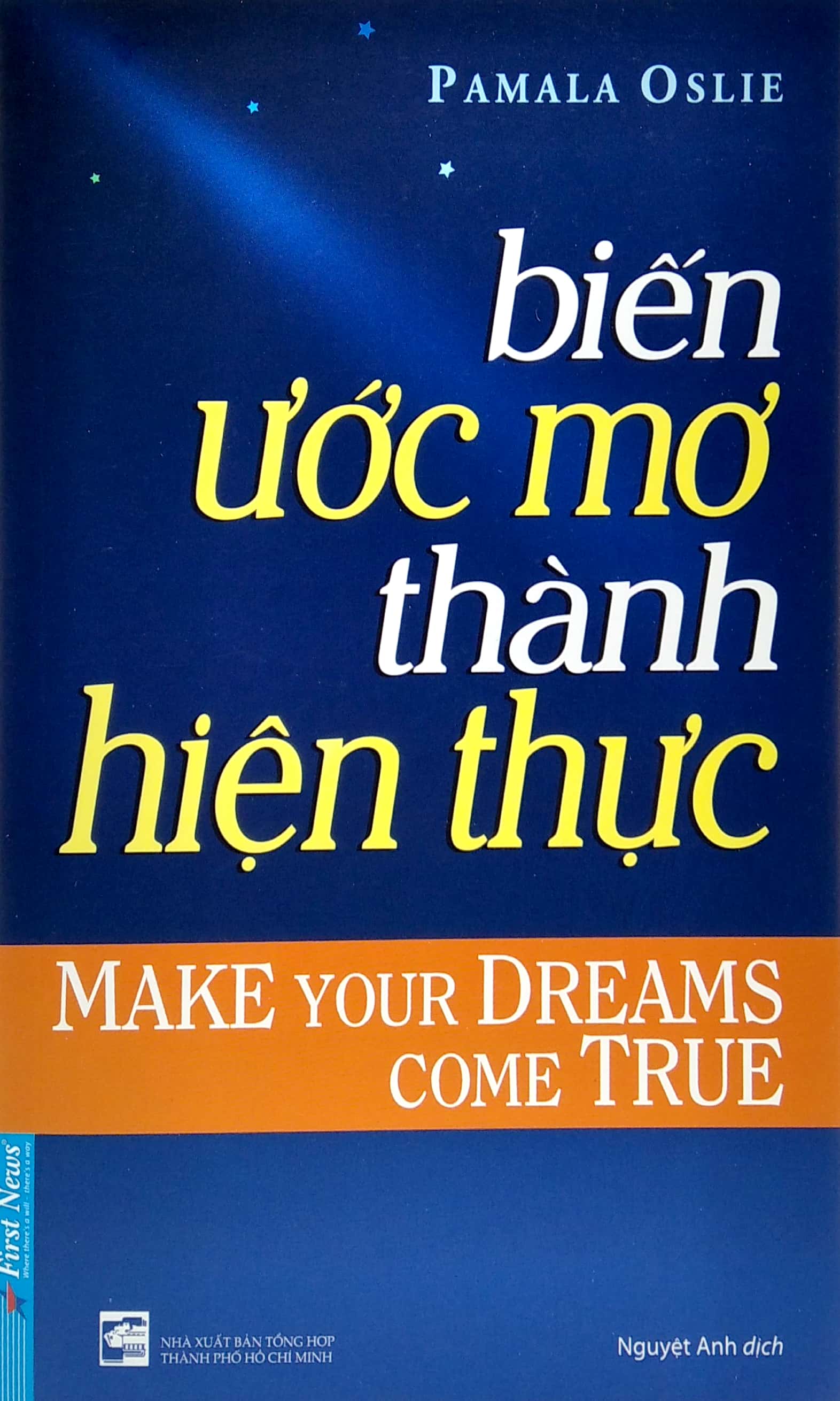 biến ước mơ thành hiện thực - make your dreams come true - Ảnh 2