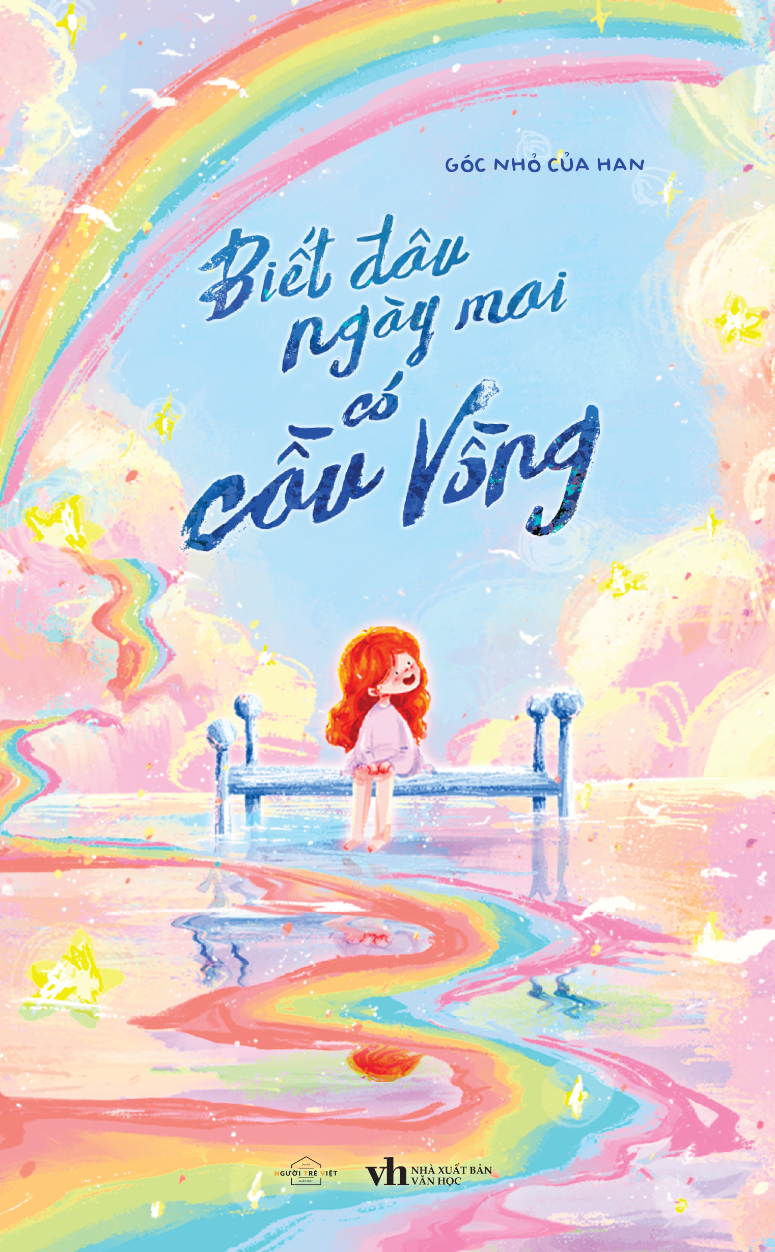 Biết Đâu Ngày Mai Có Cầu Vồng - Ảnh 2