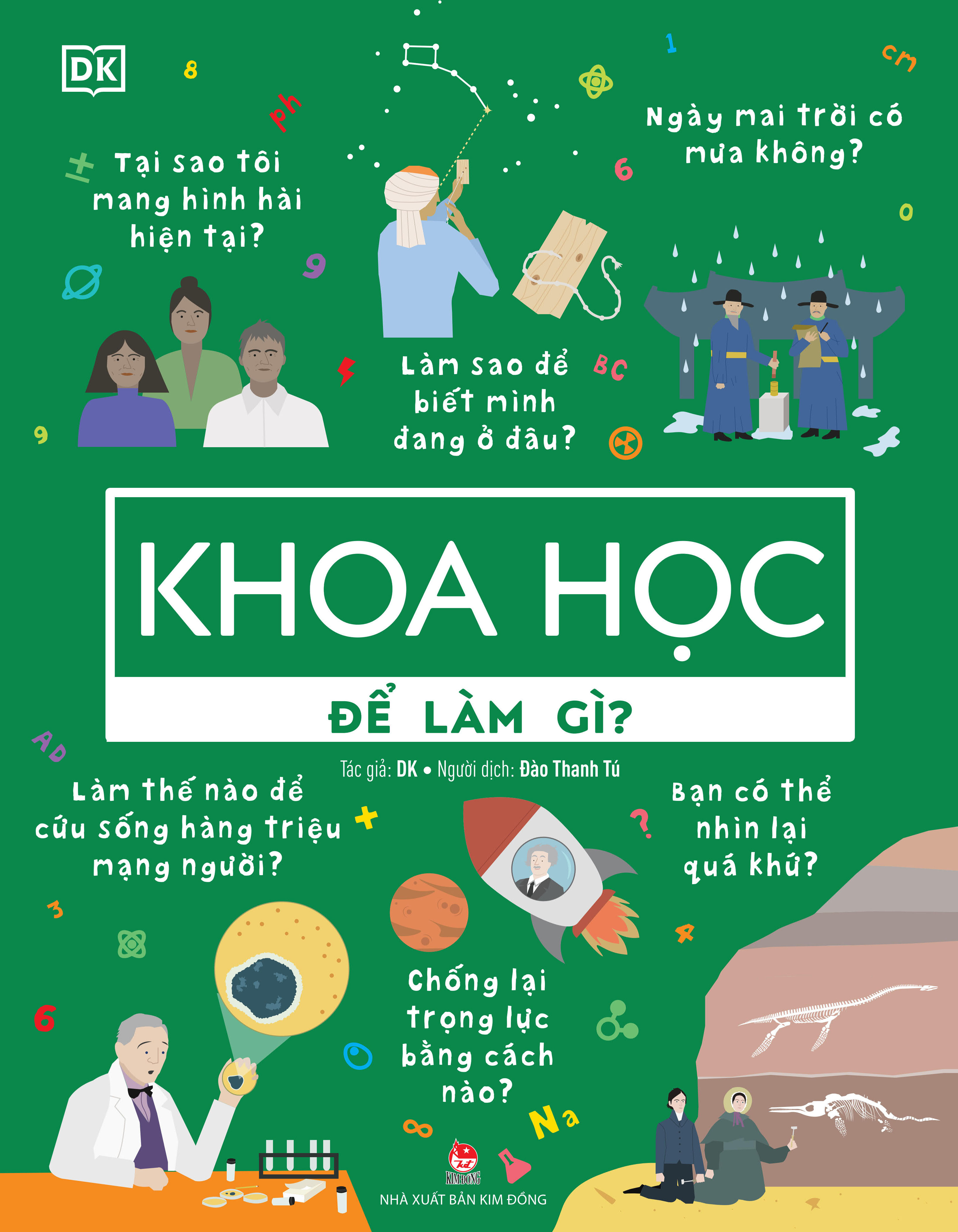 Biết Để Làm Gì? - Khoa Học Để Làm Gì? - Ảnh 2