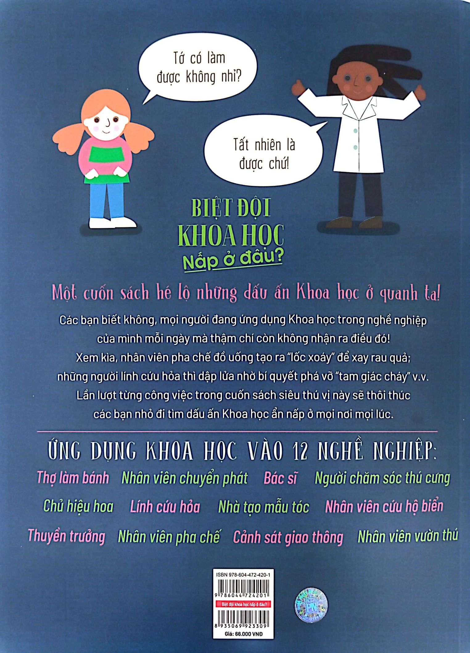 biệt đội khoa học nấp ở đâu? - ứng dụng khoa học giữa đời thường - Ảnh 8