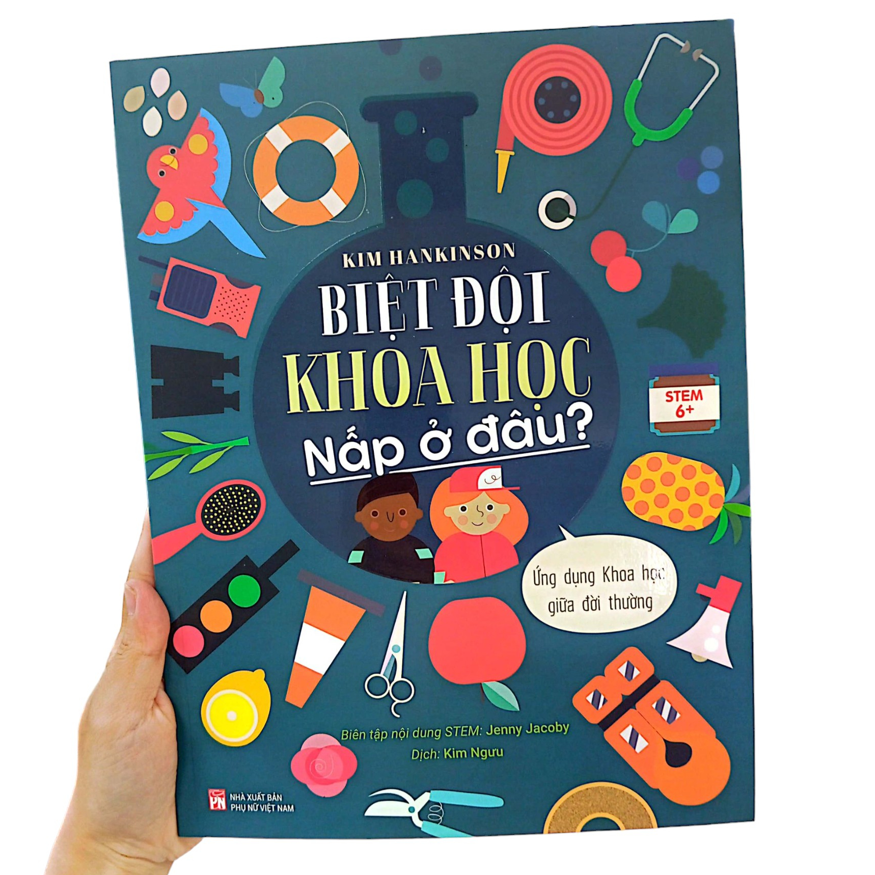 biệt đội khoa học nấp ở đâu? - ứng dụng khoa học giữa đời thường - Ảnh 9