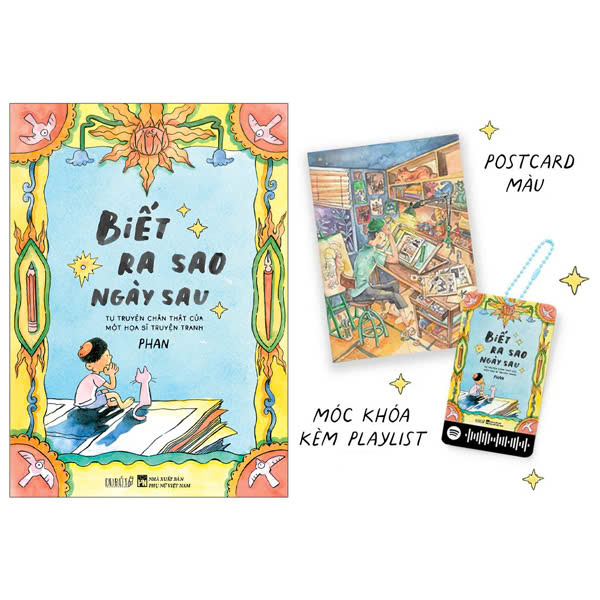 Biết Ra Sao Ngày Sau - Tự Truyện Chân Thật Của Một Họa Sĩ Truyện Tranh - Tặng Kèm Chữ Ký + Postcard Màu + Móc Khoá Kèm Playlist