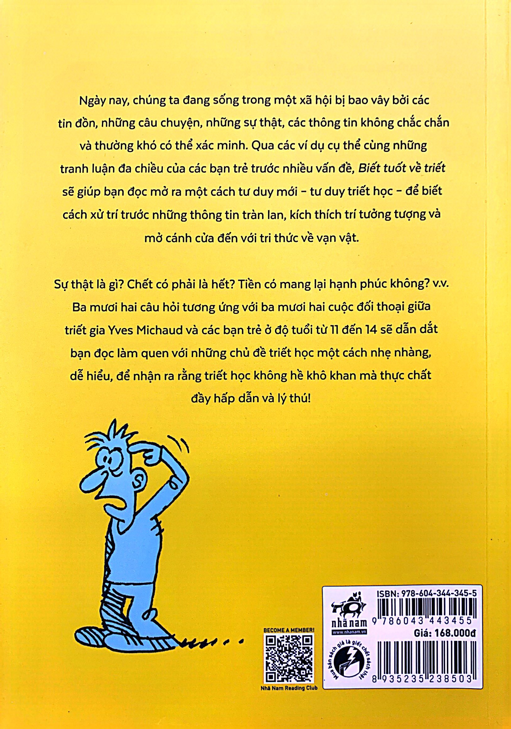 biết tuốt về triết - trò chuyện giữa triết gia và bạn trẻ về những vấn đề triết học căn bản - Ảnh 9