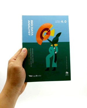 big data analyst - vén màn hậu trường của những bước chân 4.0 - Ảnh 7