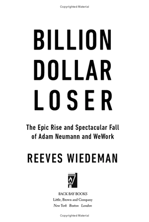 billion dollar loser: the epic rise and spectacular fall of adam neumann and wework - Ảnh 3