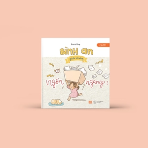 bình an giữa những ngổn ngang - Ảnh 4