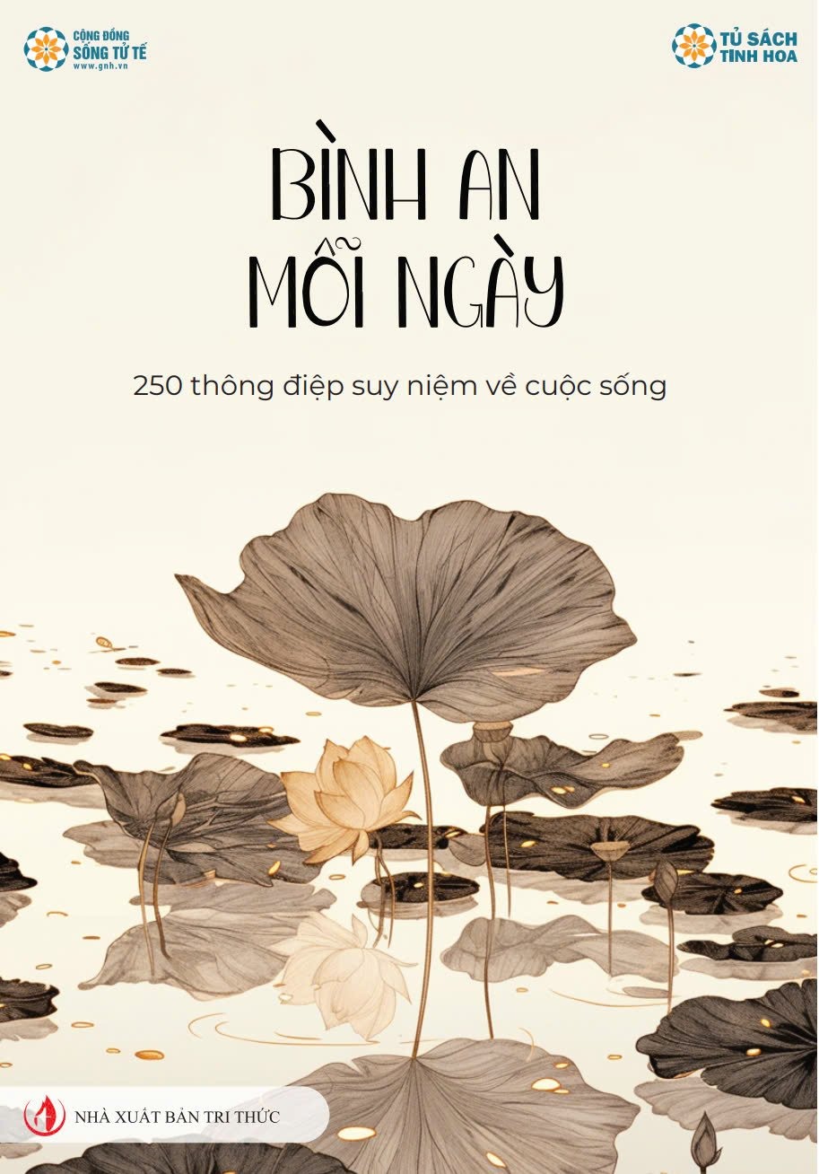 bình an mỗi ngày - 250 thông điệp suy niệm về cuộc sống - Ảnh 2