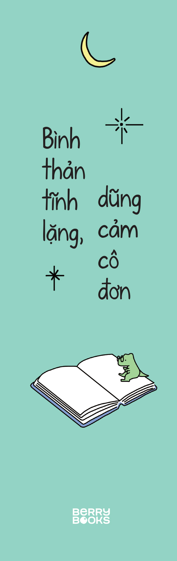 bình thản tĩnh lặng, dũng cảm cô đơn - Ảnh 4