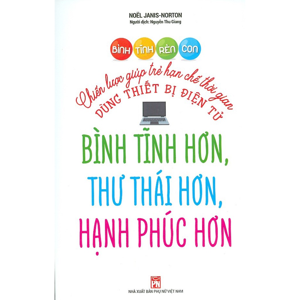 bình tĩnh rèn con - chiến lược giúp trẻ hạn chế thời gian dùng thiết bị điện tử - Ảnh 2