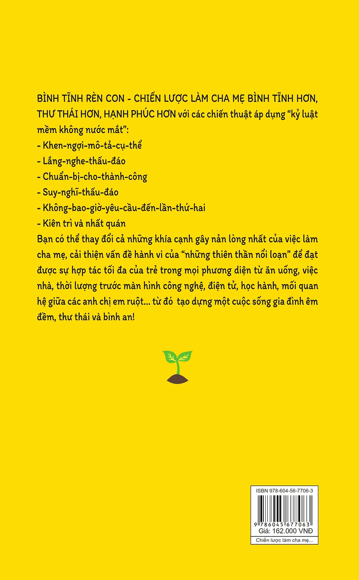 bình tĩnh rèn con - chiến lược làm cha mẹ - Ảnh 5