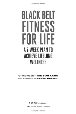 black belt fitness for life: a 7-week plan to achieve lifelong wellness - Ảnh 3