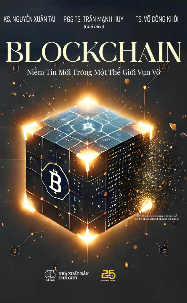 Blockchain - Niềm Tin Mới Trong Một Thế Giới Vụn Vỡ - Ảnh 2