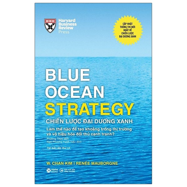 blue ocean strategy - chiến lược đại dương xanh (bìa cứng) - Ảnh 2