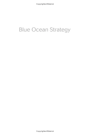 blue ocean strategy, expanded edition: how to create uncontested market space and make the competition irrelevant - Ảnh 3