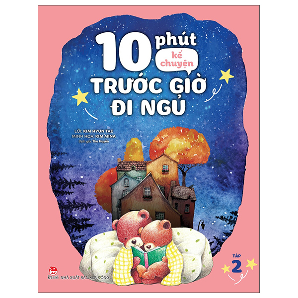 Bộ 10 Phút Kể Chuyện Trước Giờ Đi Ngủ - Tập 2