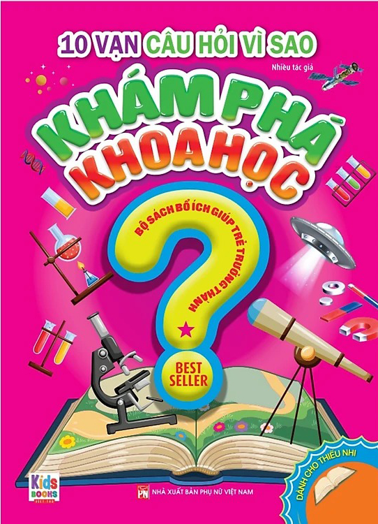 bộ 10 vạn câu hỏi vì sao - khám phá khoa học - Ảnh 2