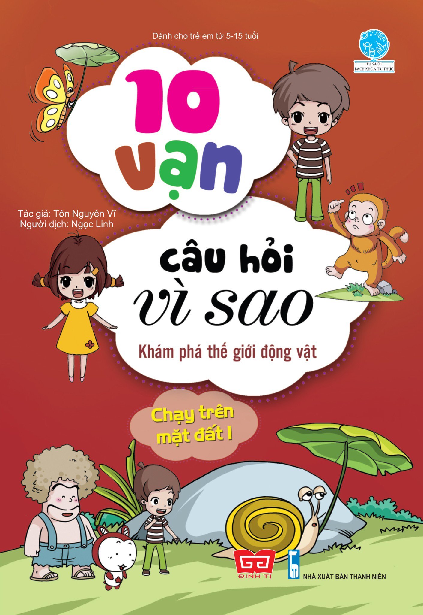 bộ 10 vạn câu hỏi vì sao - khám phá thế giới động vật - chạy trên mặt đất 1 (tái bản 2018) - Ảnh 2