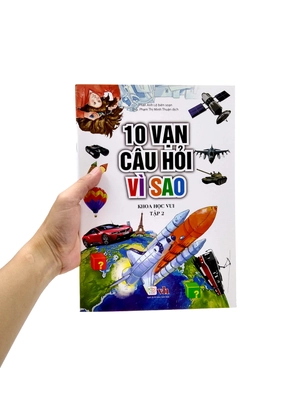 bộ 10 vạn câu hỏi vì sao - khoa học vui - tập 2 - Ảnh 7