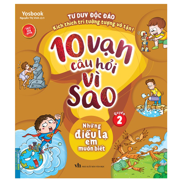 Bộ 10 Vạn Câu Hỏi Vì Sao - Những Điều Lạ Em Muốn Biết - Quyển 2