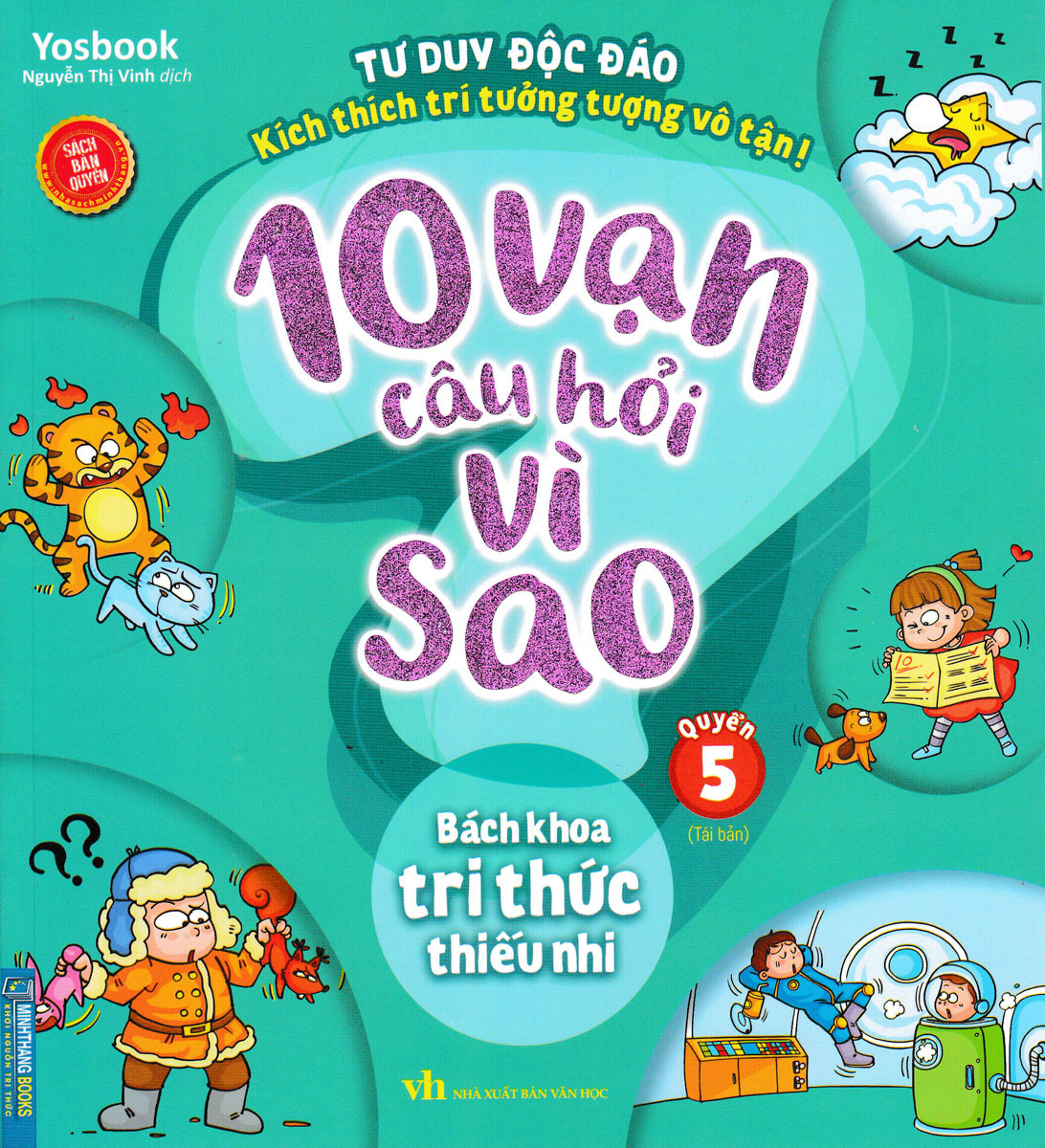 bộ 10 vạn câu hỏi vì sao - quyển 5: bách khoa tri thức thiếu nhi (tái bản) - Ảnh 2