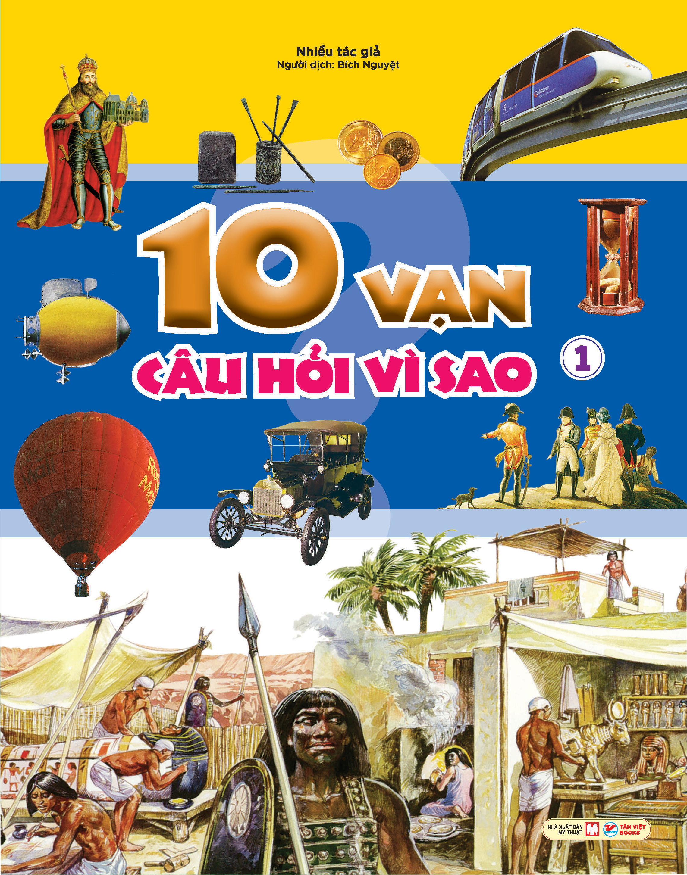 Bộ 10 Vạn Câu Hỏi Vì Sao? Tập 1 - Ảnh 2