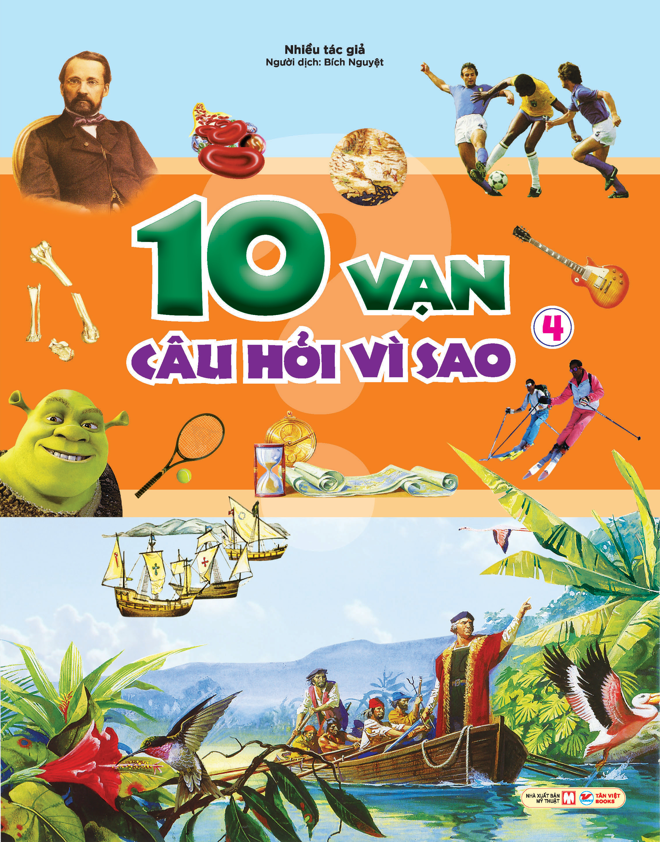 Bo
10 Van Cau Hoi Vi Sao - Tap 4 - Ảnh 2
