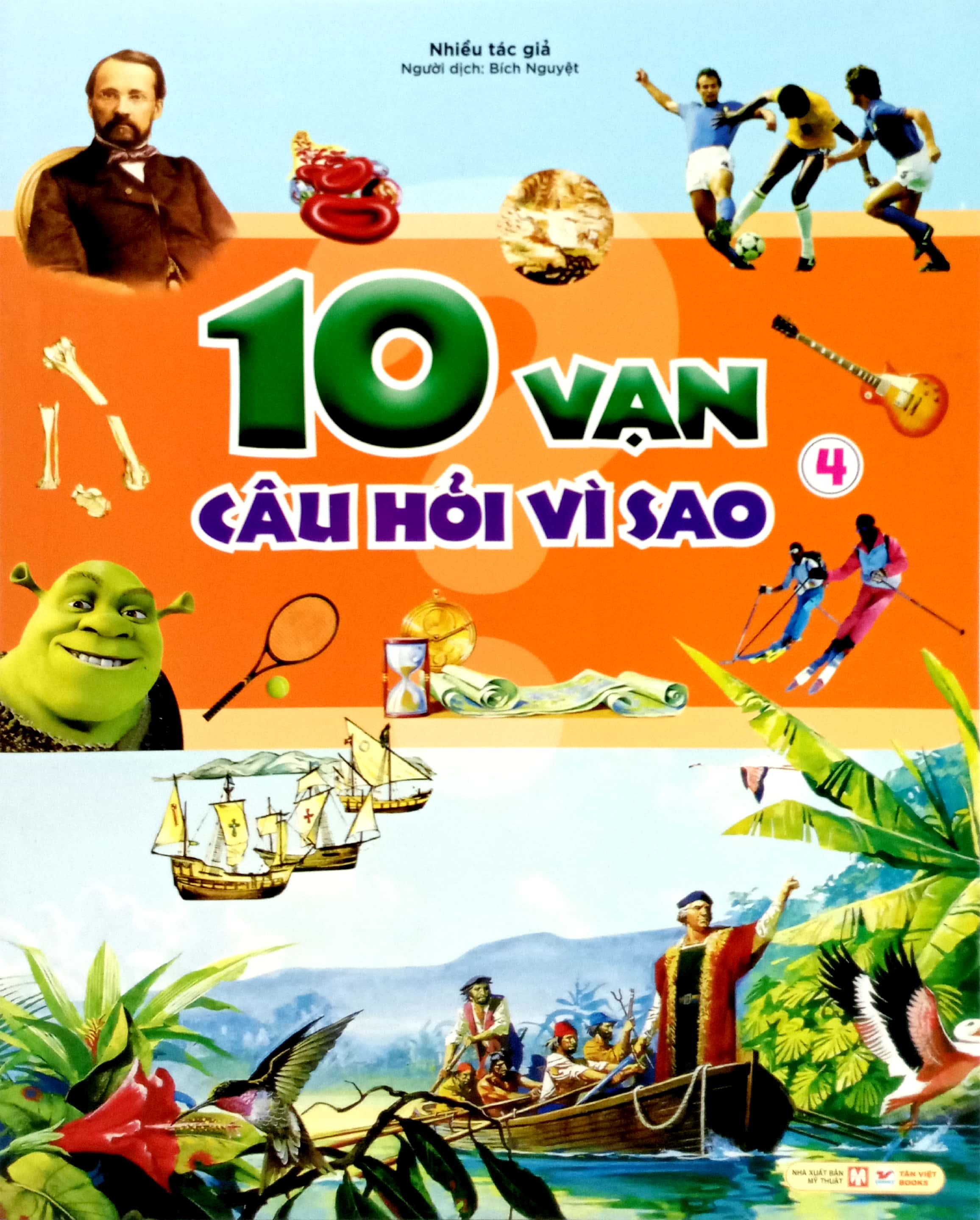 Bo
10 Van Cau Hoi Vi Sao - Tap 4 - Ảnh 3