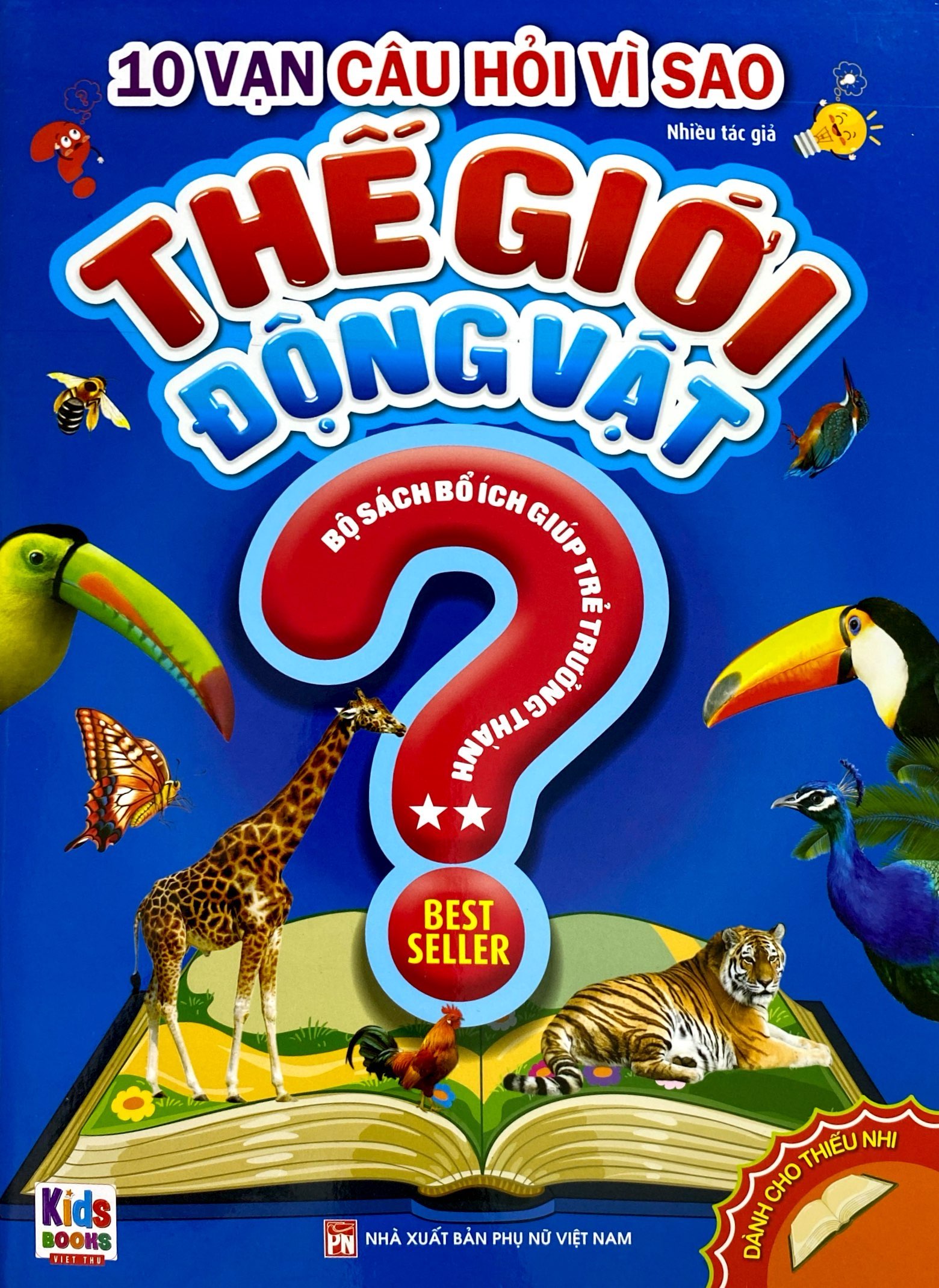 bộ 10 vạn câu hỏi vì sao - thế giới động vật - tập 2 - Ảnh 2