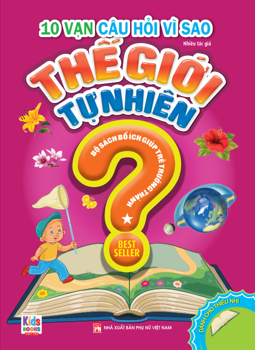 bộ 10 vạn câu hỏi vì sao - thế giới tự nhiên - Ảnh 2