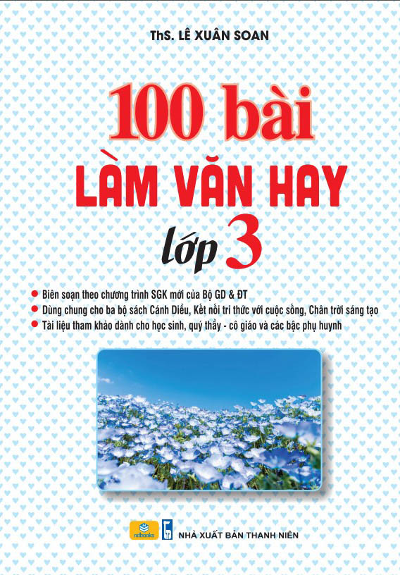 Bộ 100 Bài Làm Văn Hay Lớp 3 - Ảnh 2