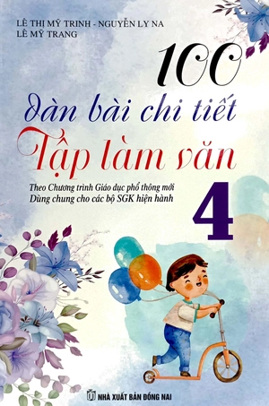 bộ 100 dàn bài chi tiết tập làm văn 4 - Ảnh 2