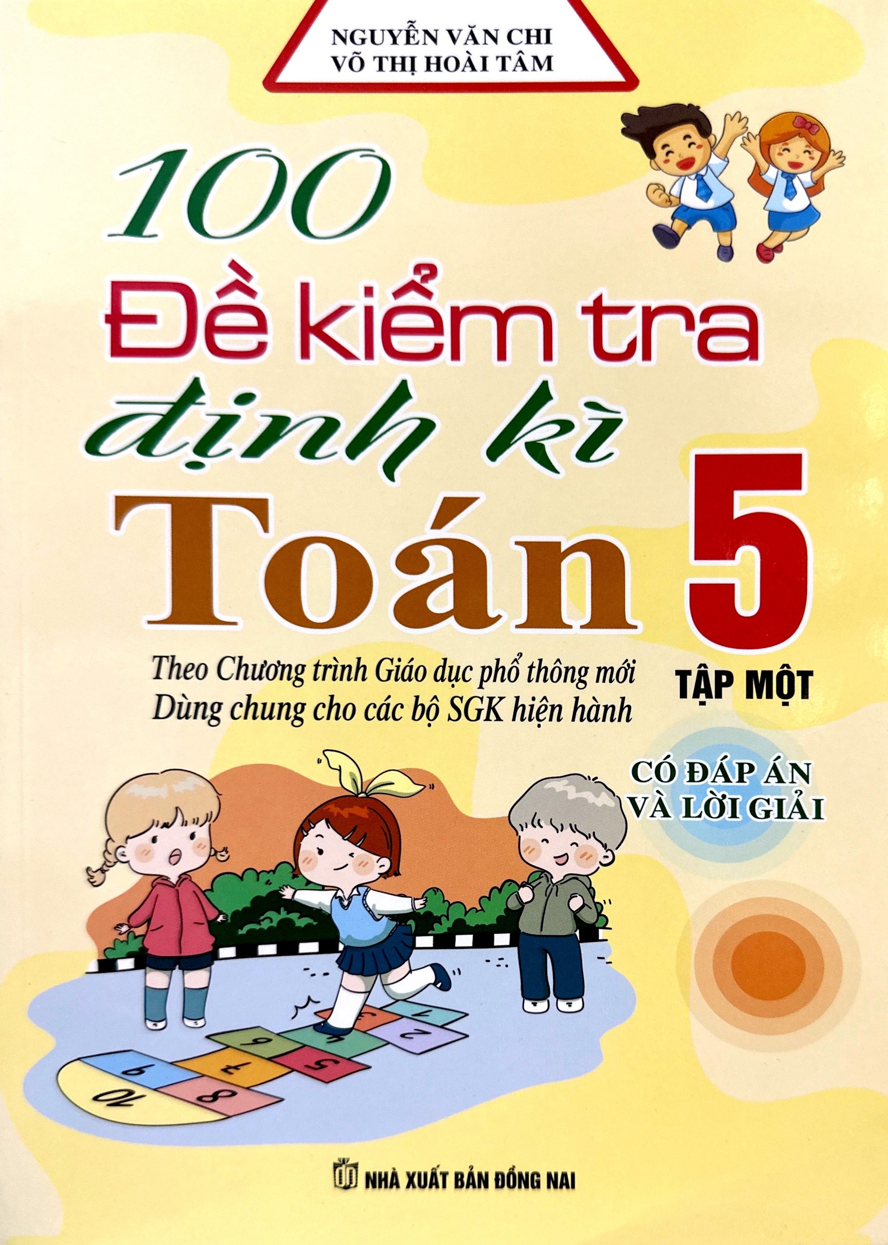 Bộ 100 Đề Kiểm Tra Định Kì Toán 5 - Tập 1 (Theo Chương Trình GDPT Mới) - Ảnh 2