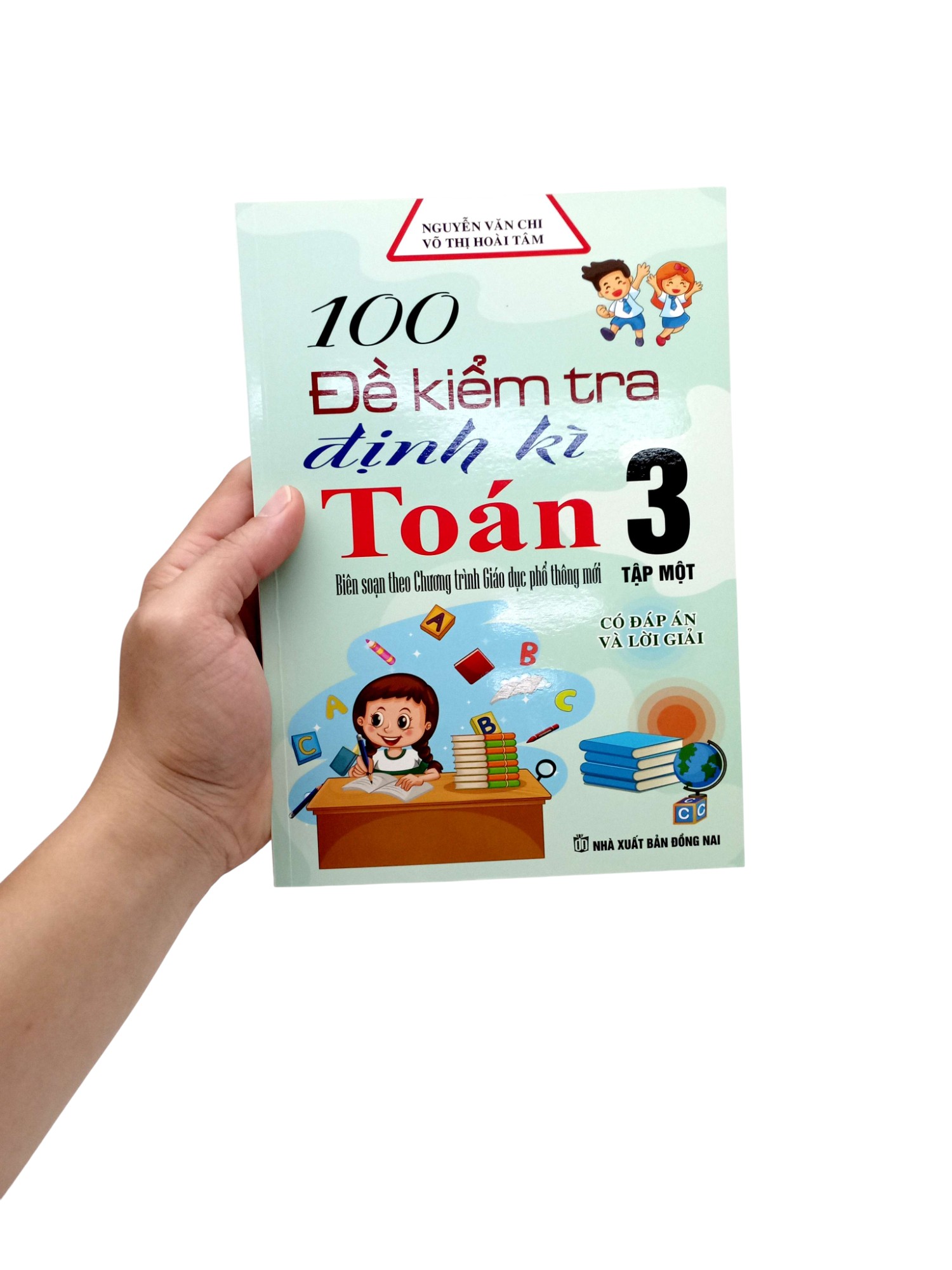 Bo
100 De Kiem Tra Dinh Ky Toan 3 - Tap 1 (Co Dap An Va Loi Giai) - Ảnh 8