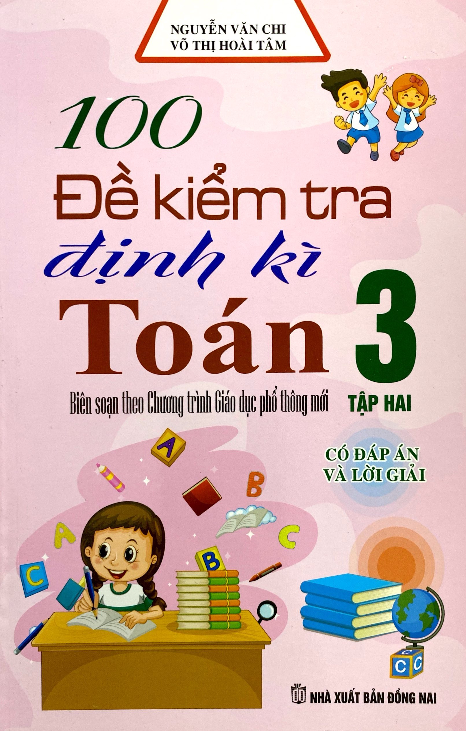 bộ 100 đề kiểm tra định kỳ toán 3 - tập hai (biên soạn theo chương trình giáo dục phổ thông mới) - Ảnh 2