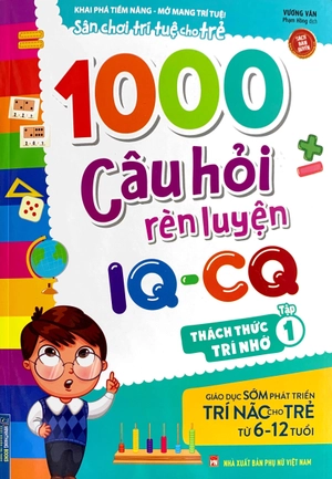 bộ 1000 câu hỏi rèn luyện iq - cq - thách thức trí nhớ - tập 1 - Ảnh 2