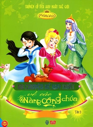 bộ 101 chuyện kể hay nhất về các nàng công chúa -tập 3 - Ảnh 2