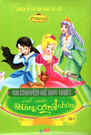 bộ 101 chuyện kể hay nhất về các nàng công chúa -tập 3 - Ảnh 3