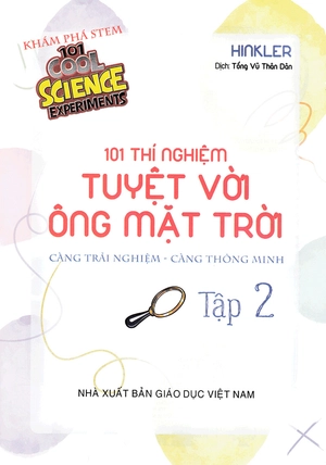 bộ 101 thí nghiệm - tuyệt vời ông mặt trời (tập 2) - Ảnh 3
