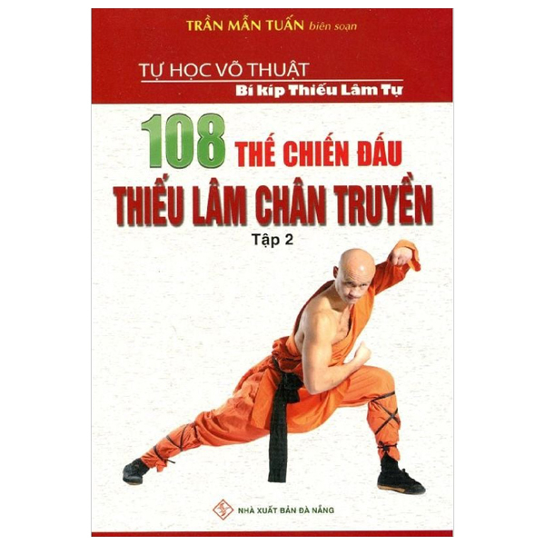 Bộ 108 Thế Chiến Đấu Thiếu Lâm Chân Truyền - Tập 2 (Tái Bản)